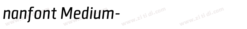 nanfont Medium字体转换
